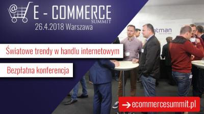 Trwają zapisy na E-commerce Summit - zapraszamy!